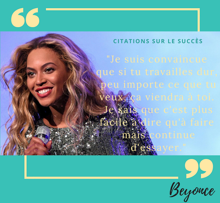 citation de célébrité sur le succès et le travail dur par Beyonce