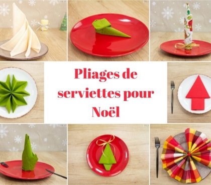 pliage de serviette Noël 9 tutoriels instructions