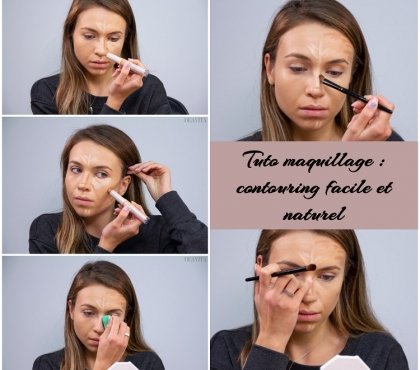 comment faire du contouring facile tuto maquillage étapes simple effet naturel