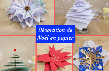 décoration de Noël en papier 10 idées DIY faciles
