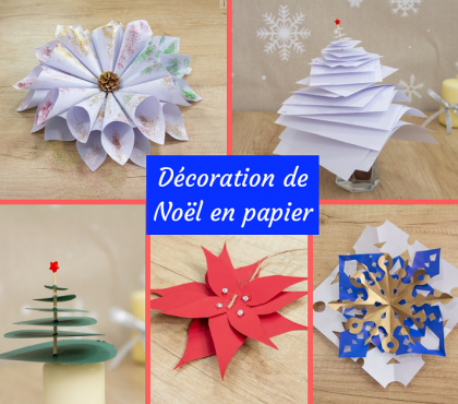 décoration de Noël en papier 10 idées DIY faciles