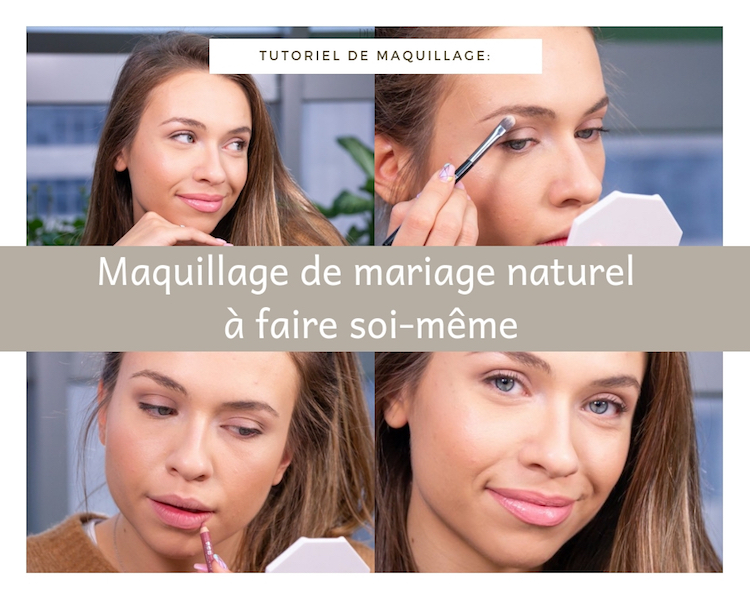 maquillage de mariage naturel à faire soi meme tutoriel