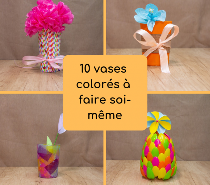 vase à faire soi-même 10 tutoriels instructions détaillées