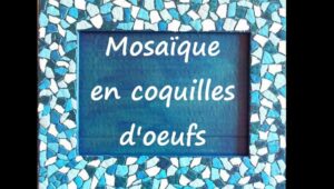 faire mosaique coquilles oeufs décorer cadre photo zéro déchet