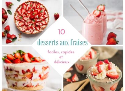 desserts aux fraises faciles rapides et délicieux