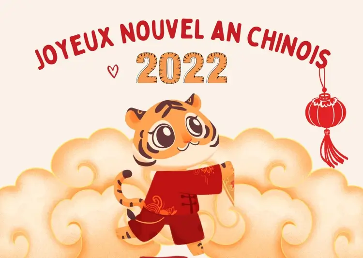 Nouvel an chinois 2022 année sous le signe du Tigre