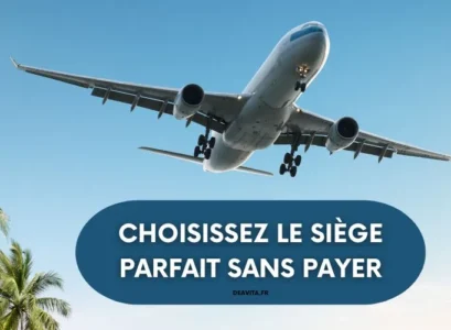 choisissez le siège parfait sans payer