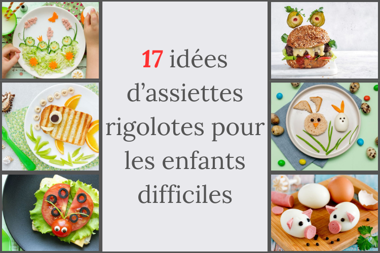 idées de présentation d'assiette pour un enfant difficile deavita