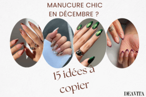 manucure tenance pour l'hiver 2024 2025 deavita