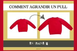 Comment agrandir un pull ?
