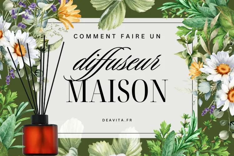 Comment faire un diffuseur maison pas à pas